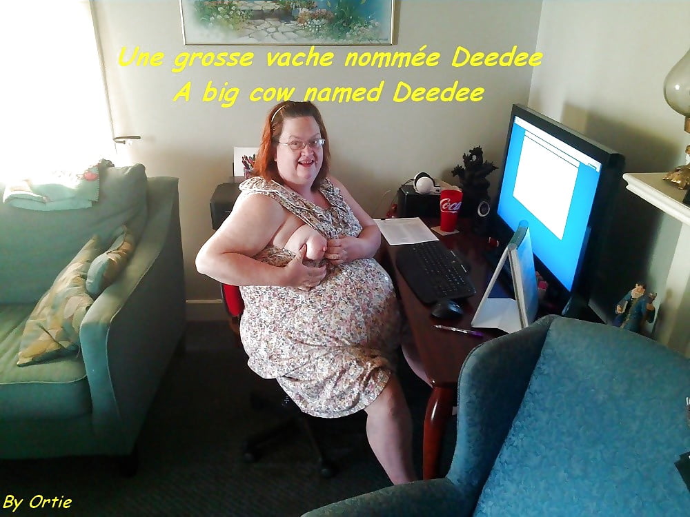 Porn Pics A big cow named Deedee