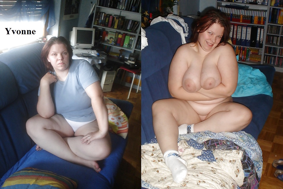 Porn Pics Dressed Undressed BBW Pussy