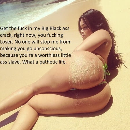 Big Butt Black Porn Captions - Ass Slave Porn Captions | BDSM Fetish